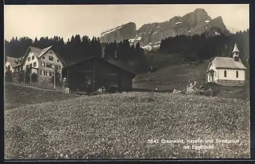 AK Braunwald, Kapelle und Sanatorium mit Eggstöckl