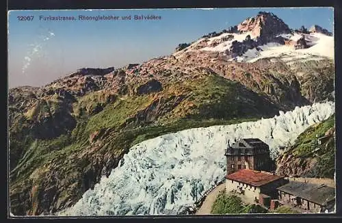 AK Furkastrasse, Rhonegletscher und Belvédère