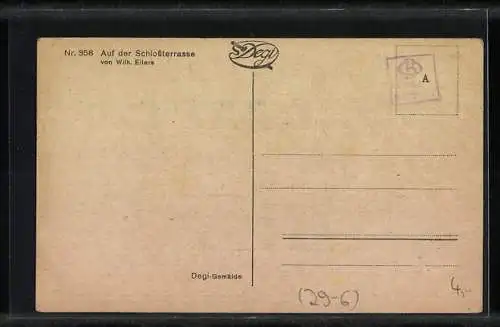 Ölgemälde-Imitations-AK Degi Nr. 358: Auf der Schlossterrasse