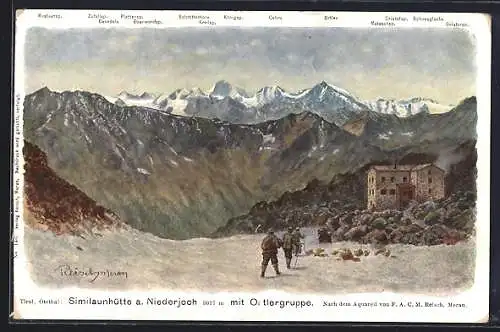 Künstler-AK F.A.C.M. Reisch: Similaunhütte a. Niederjoch, Bergsteiger und Blick zur Ortlergruppe