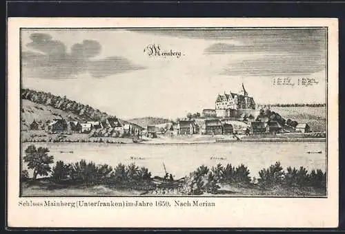 AK Mainberg / Unterfranken, Schlossansicht im Jahre 1650 nach Merian