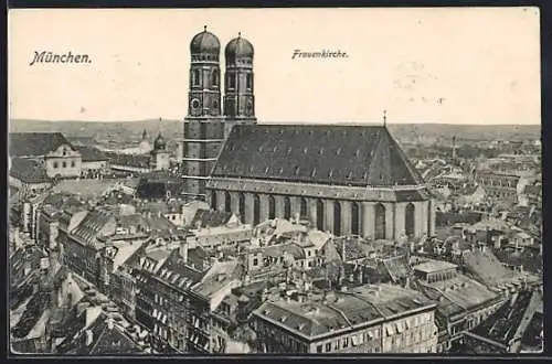 AK München, Frauenkirche aus der Vogelschau