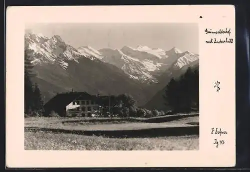 Foto-AK Adalbert Defner: Grünwalderhof mit Zuckerhütl