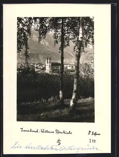 Foto-AK Adalbert Defner: Innsbruck, Blick auf die Wiltener Pfarrkirche