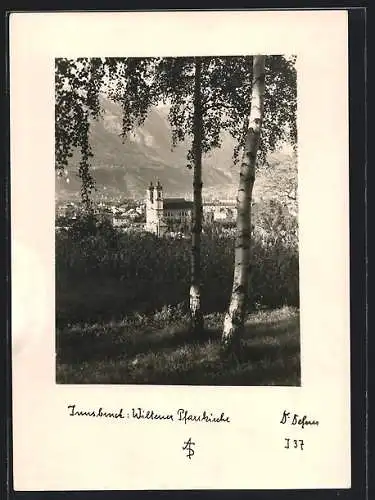 Foto-AK Adalbert Defner: Innsbruck, Blick auf die Wiltener Basilika