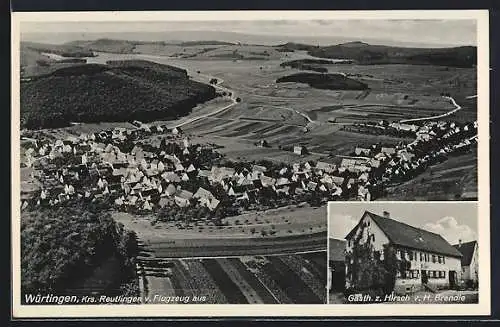 AK Würtingen /Reutlingen, Gasthaus zum Hirsch v. H. Brendle, Totalansicht vom Flugzeug aus