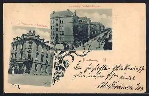 AK Freiburg i. B., Restaurant zum Friedrichshof, Bes. J. Vogel, Erzherzog Friedrich-Kaserne