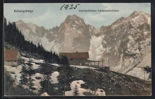 AK Unterkunftshaus Vorderkaiserfelden mit Kaisergebirge