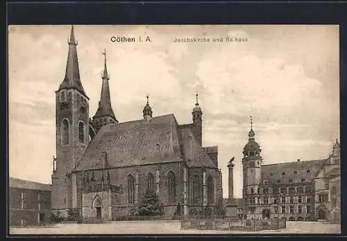 AK Cöthen i. A., Jacobskirche und Rathaus