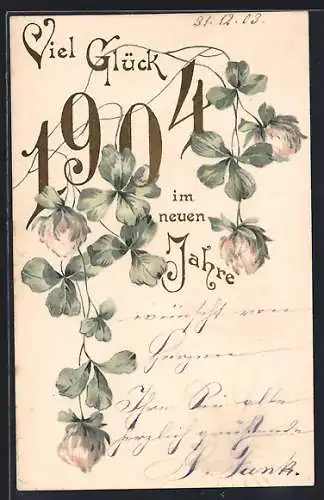 AK Jahreszahl 1904, Kleeblätter und Neujahrsgruss