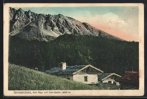 AK Brennerbad, Bad Alpe mit Dax-Spitze