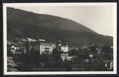 AK Neuchâtel, Hôtel Terminus et Chaumont