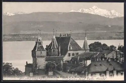 AK Nyon, Le Château et le Mont-Blanc