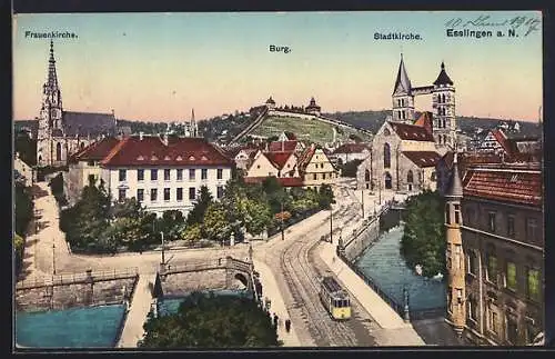 AK Esslingen a. N., Strassenpartie mit Frauenkirche, Burg und Stadtkirche, Strassenbahn