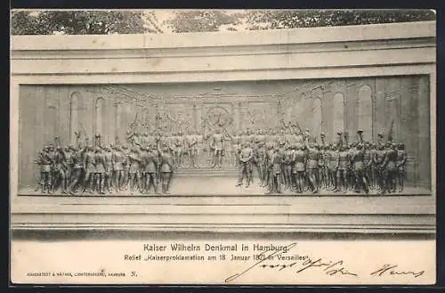 AK Hamburg, Kaiser Wilhelm-Denkmal, Relief Kaiserproklamation 1871 in Versailles