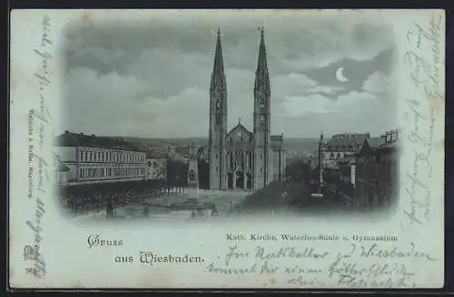 Mondschein-AK Wiesbaden, Kath. Kirche, Waterloo-Säule und Gymnasium