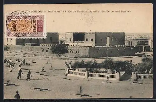 AK Tombouctou, Square de la Place du Maréchal Joffre et Entrée du Fort Bonnier