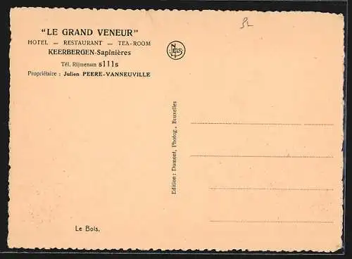 AK Keerbergen-Sapinières, Hotel-Restaurant Le Grand Veneur, Le Bois