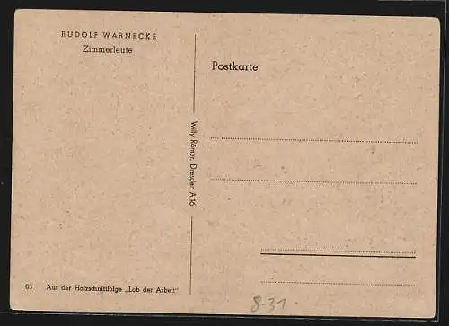 Künstler-AK sign. Rudolf Warnecke: Zimmerleute bei der Arbeit