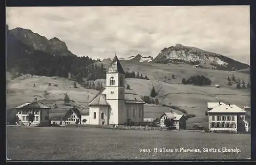 AK Brülisau, Teilansicht mit Kirche, Marwies, Säntis und Ebenalp