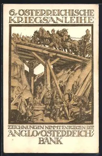 Künstler-AK 6. Österreichische Kriegsanleihe, Soldaten überqueren eine Brücke