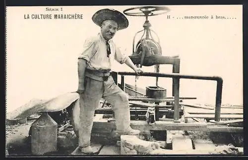 AK La Culture Maraichère,...manoevrée à bras..., Technik