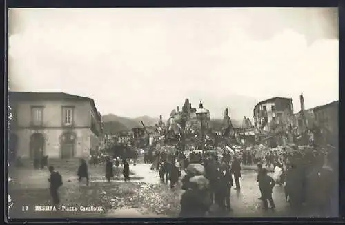 Foto-AK Messina, Piazza Cavalotti nach dem Erdbeben 1908