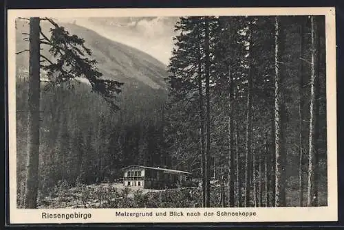 AK Berghütte im Melzergrund und Blick nach der Schneekoppe im Riesengebirge