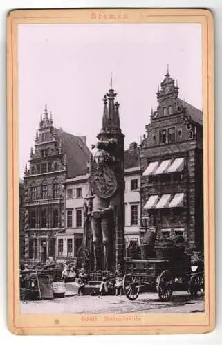 Fotografie Römmler & Jonas, Dresden, Ansicht Bremen, die Rolandsäule am Markt