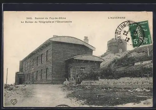 AK Sommet du Puy-de-Dôme, L`Auvergne, Le Bureau du Télégraphe et l`Observatoire