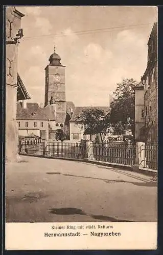 AK Hermannstadt, Kleiner Ring mit städt. Ratturm