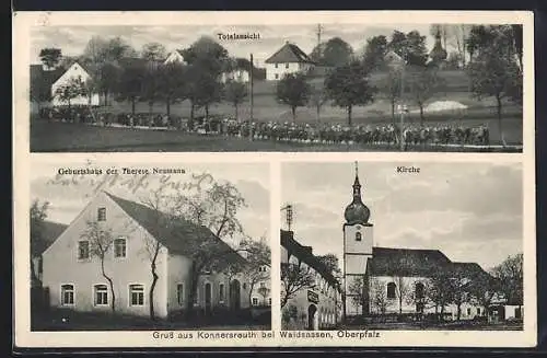 AK Konnersreuth, Geburtshaus der Therese Neumann, Kirche, Pilgerer