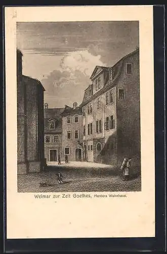 Künstler-AK Weimar / Thüringen, Herders Wohnhaus zur Zeit Goethes