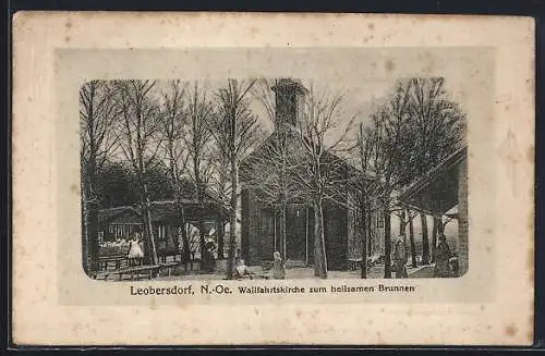 AK Leobersdorf /N. Ö., Wallfahrtskirche zum heilsamen Brunnen