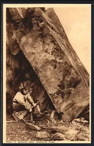 AK Coalville, Mount St. Bernard Abbey, Quarrying Stone