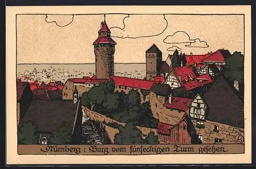 Steindruck-AK Nürnberg, Burg vom fünfeckigen Turm aus gesehen