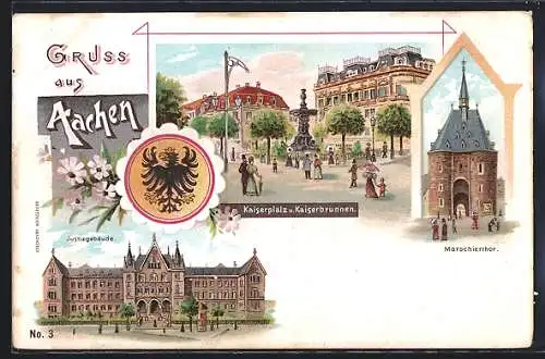 Lithographie Aachen, Kaiserplatz & Kaiserbrunnen, Marschierthor, Justizgebäude