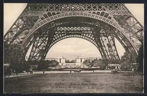 AK Paris, Sous la Tour Eiffel et le Palais de Chaillot, Eiffelturm