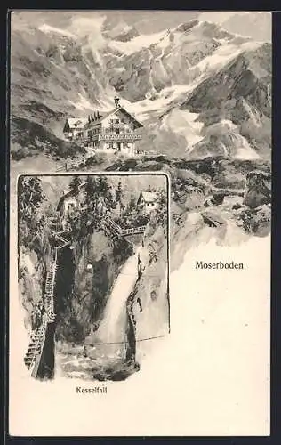 Künstler-AK Edward Theodore Compton: Kaprun, Moserbodenhotel und Kesselfall