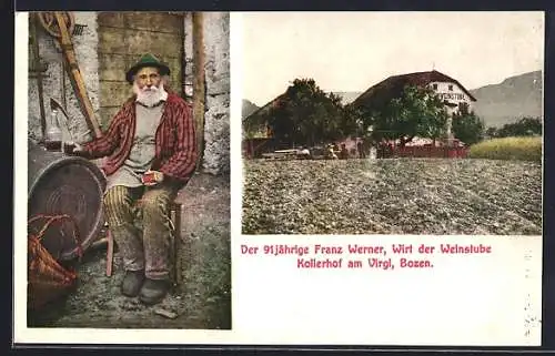 AK Bozen, Der 91jährige Franz Werne, Wirt der Weinstube Kollerhof am Virgil