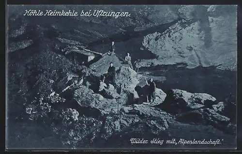 AK Uftrungen, Ansicht vom wilden Stieg mit Alpenlandschaft in der Höhle Heimkehle