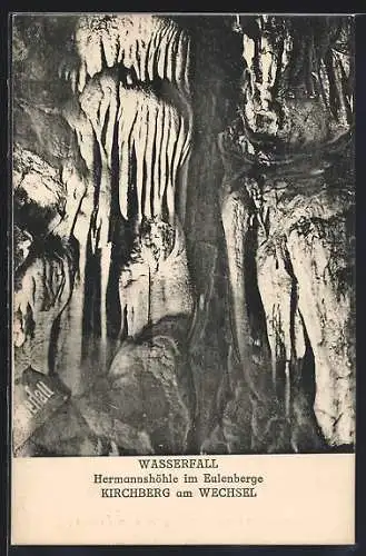 AK Kirchberg am Wechsel, Hermannshöhle im Eulenberge, Wasserfall