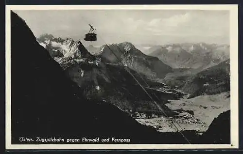 AK Ehrwald /Tirol, Österr. Zugspitzbahn gegen Ehrwald und Fernpass