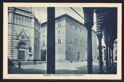 AK Pistoia, Palazzo Pretorio e Battistero