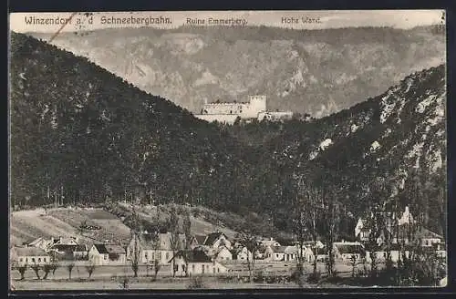 AK Winzendorf a. d. Schneebergbahn, Ansicht mit Ruine Emmerberg und Hoher Wand