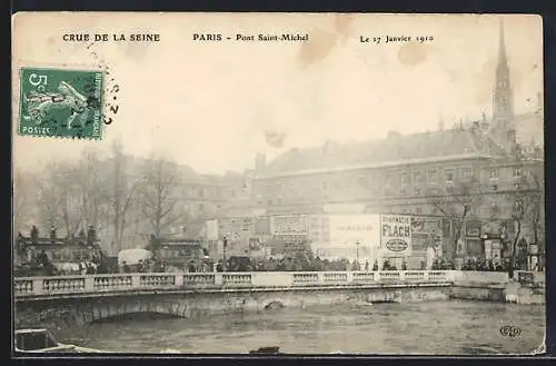AK Crue de la Seine (27 Janvier 1910), Paris - Pont Saint-Michel, Hochwasser