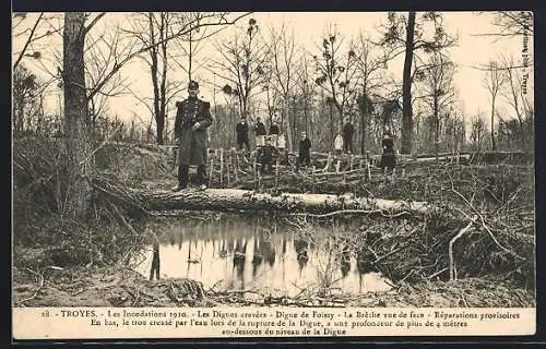 AK Troyes, Inondations 1910, Les Digues crevées, Digue de Foissy, La Breche vue de face