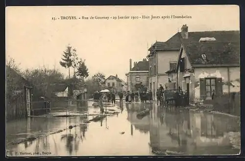 AK Troyes, Rue de Gournay 1910, Huit Jours après l`Inondation