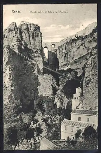 AK Ronda, Puente sobre el Tajo y los Molinos