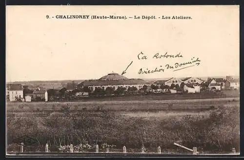AK Chalindrey, Le Dépôt et les Ateliers avec la Rotonde en arrière-plan